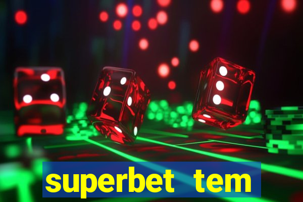 superbet tem pagamento antecipado